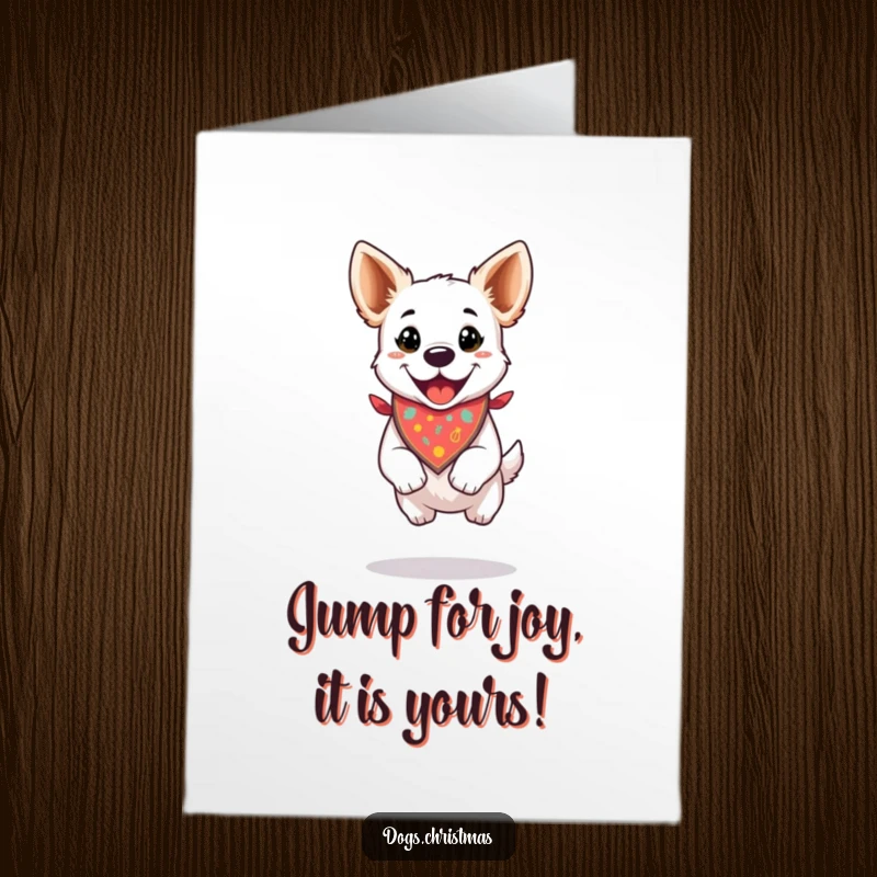 Funny Free Printable Birthday Card: A happy dog wearing a festive bandana jumps for joy on their birthday.