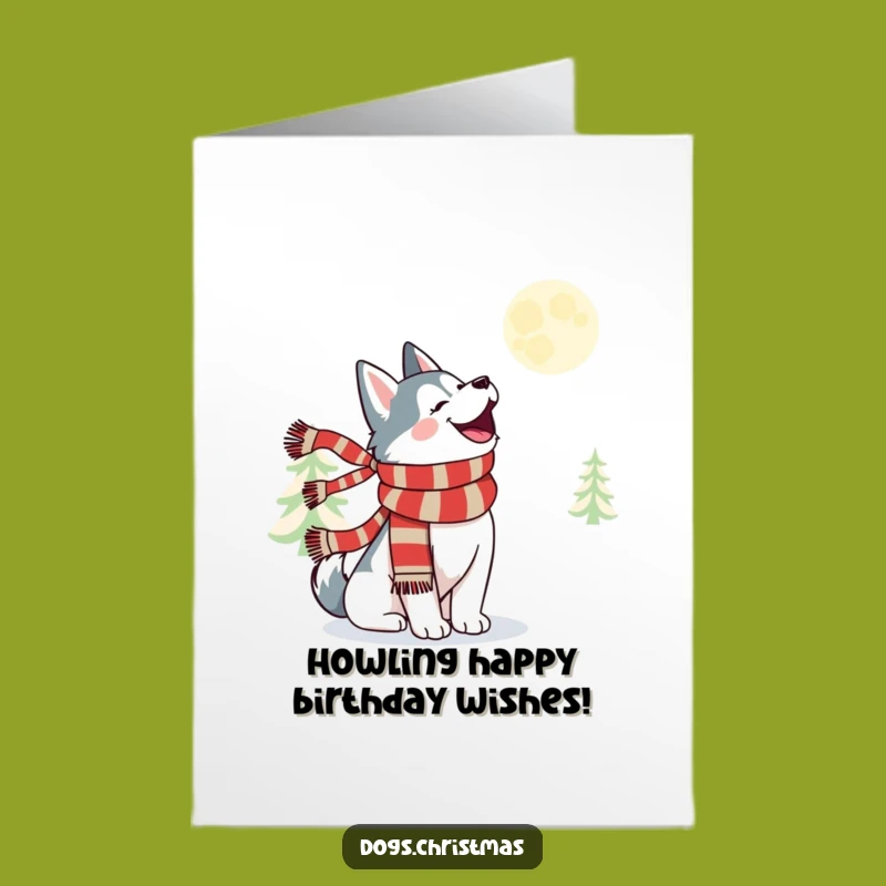 Free Printable Birthday Card: Kawaii Husky Howling - Festive Scarf Funny Dog Gift