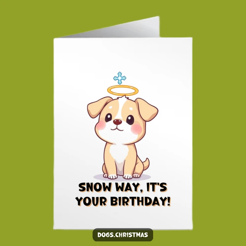 Funny Free Printable Birthday Card: Surprised Halo Dog Snowflake Humor Downloadable Gift