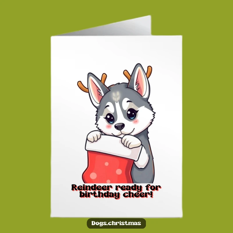 Free Printable Husky Birthday Card - Reindeer Dog Downloadable Funny Gift