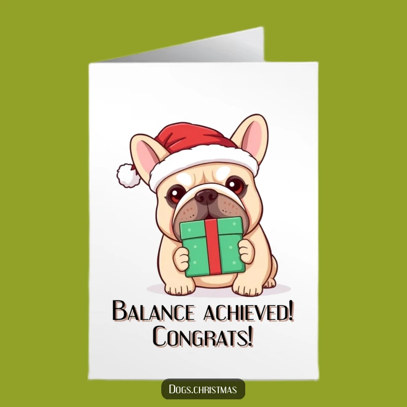 Kawaii Bulldog Congrats Card: Free Printable Balancing Act - Funny Santa Dog Gift