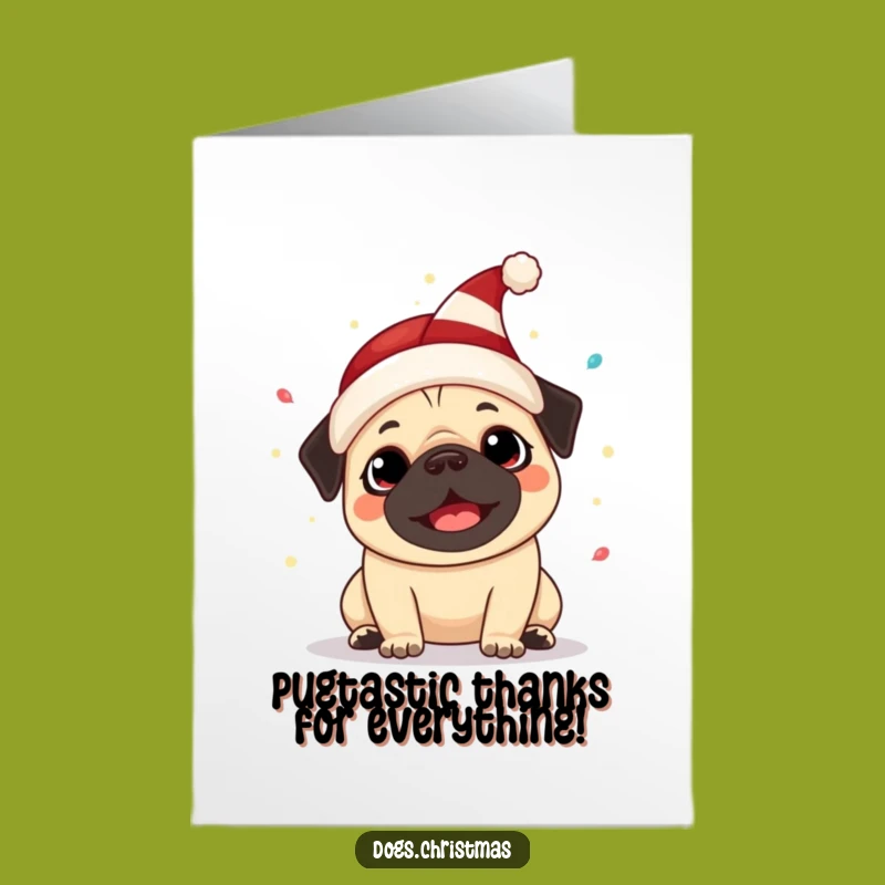 Free Printable Kawaii Pug Elf Hat Thank You Card: Funny Dog Downloadable