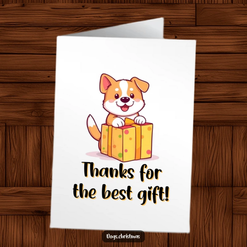 Funny Free Printable Thank You Card: Cute dog, wagging tail, unwrapping a brightly colored gift, excited and happy.